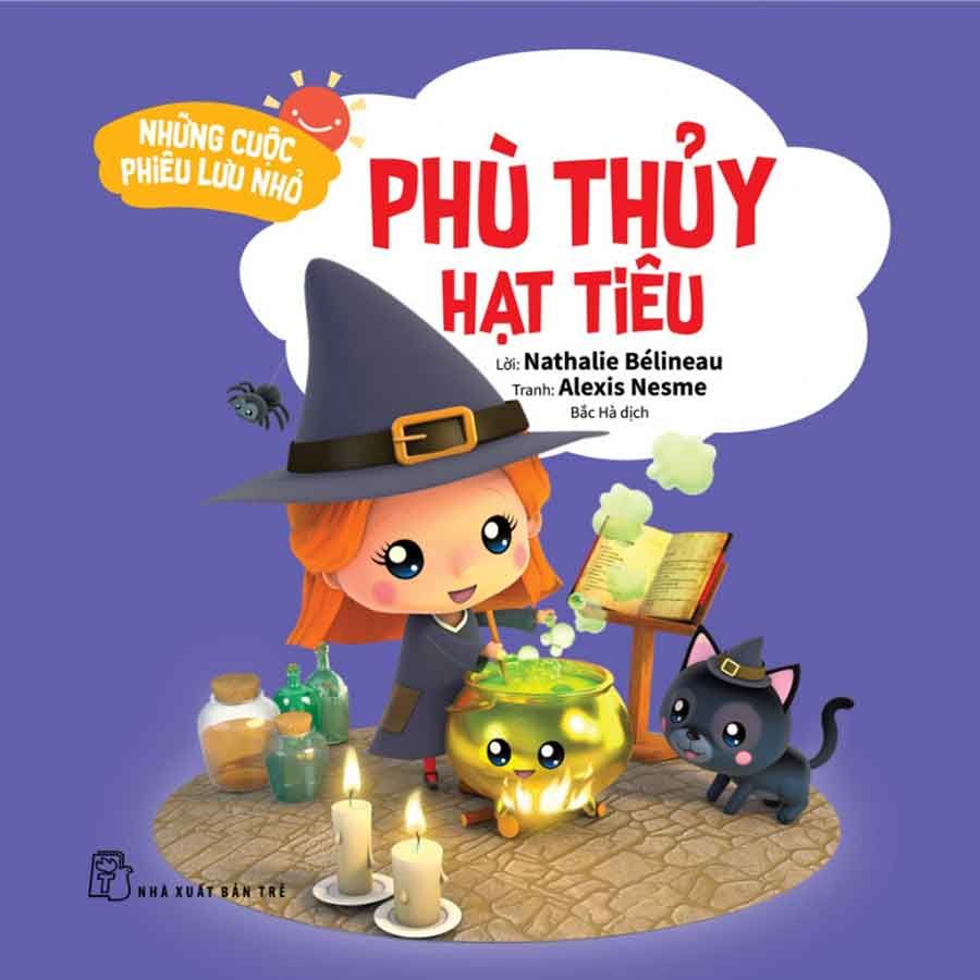 Những Cuộc Phiêu Lưu Nhỏ - Phù Thủy Hạt Tiêu