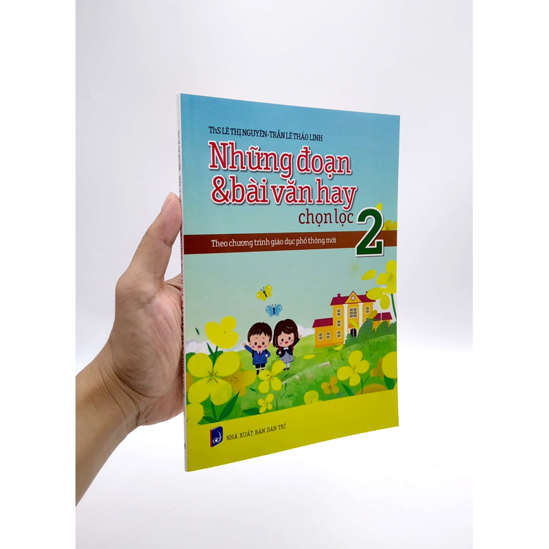 Những Đoạn Và Bài Văn Hay Chọn Lọc 2 (Chương Trình Mới)