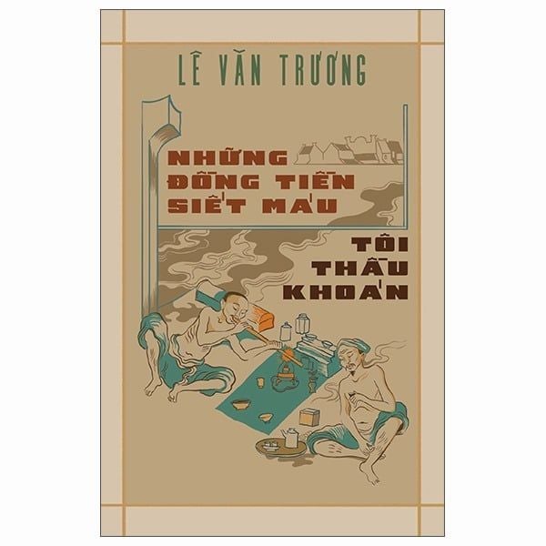 Những Đồng Tiền Siết Máu-Tôi Thầu Khoán