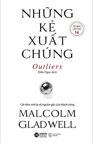 Những Kẻ Xuất Chúng (Tái bản năm 2021)