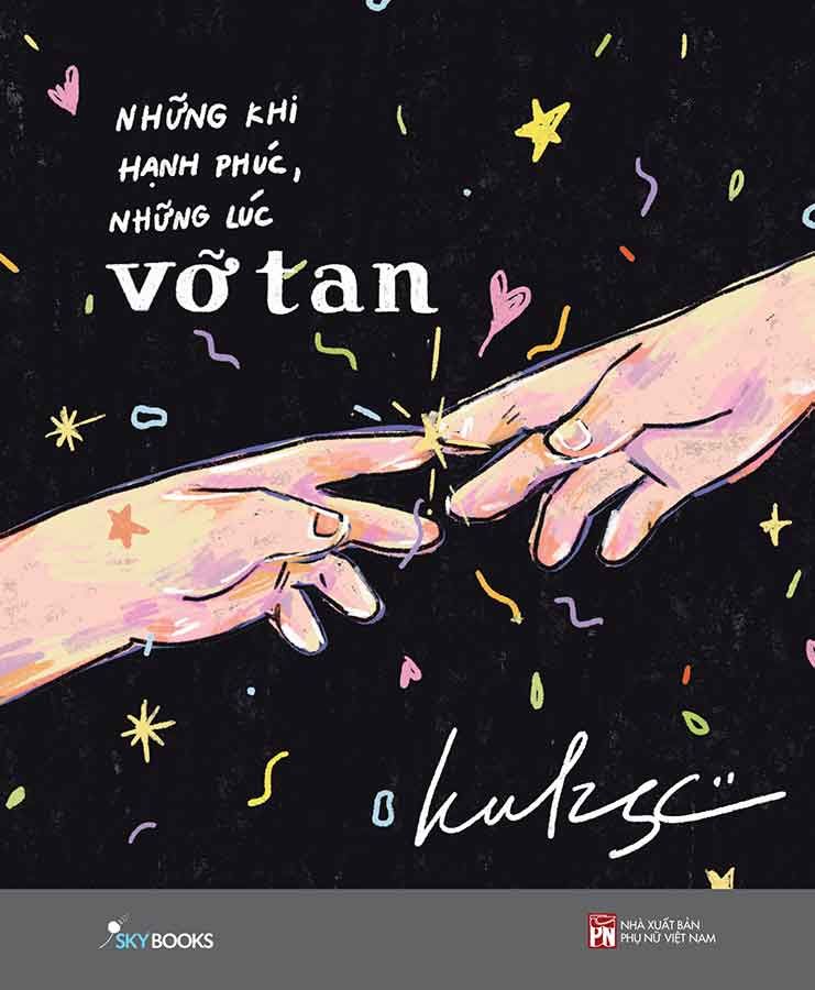 Những Khi Hạnh Phúc, Những Lúc Vỡ Tan