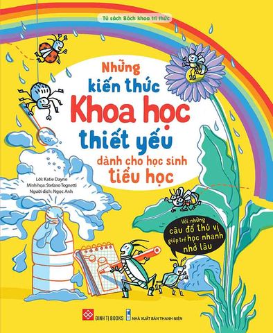 Những Kiến Thức Khoa Học Thiết Yếu Dành Cho Học Sinh Tiểu Học