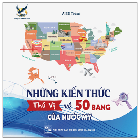 Những Kiến Thức Thú Vị Về 50 Bang Của Nước Mỹ