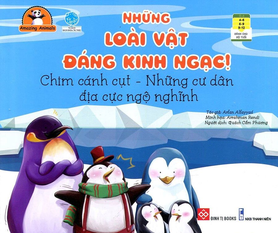 Amazing Animals - Những Loài Vật Đáng Kinh Ngạc! - Chim Cánh Cụt - Những Cư Dân Địa Cực Ngộ Nghĩnh