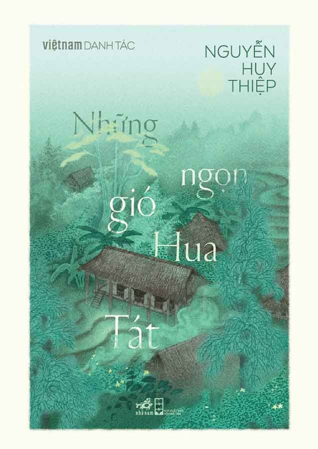 Việt Nam Danh Tác - Những Ngọn Gió Hua Tát