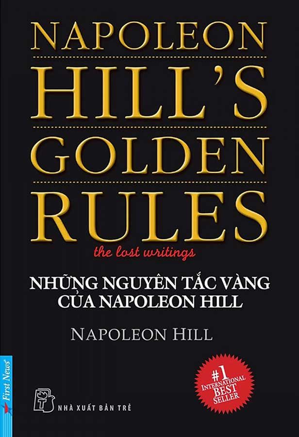 Những Nguyên Tắc Vàng Của Napoleon Hill (Tái bản năm 2023)