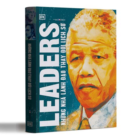 Leaders - Những Nhà Lãnh Đạo Thay Đổi Lịch Sử