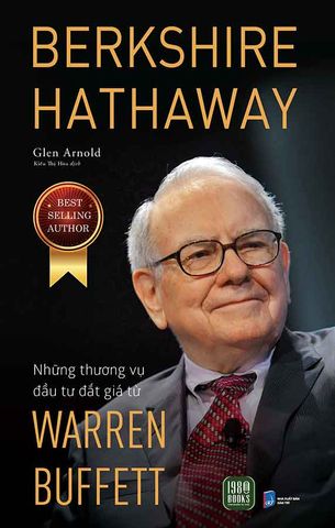 Berkshire Hathaway: Những Thương Vụ Đầu Tư Đắt Giá Từ Warren Buffett