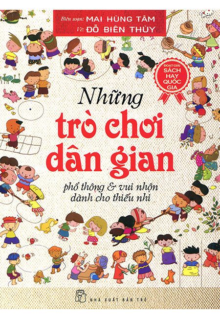Những Trò Chơi Dân Gian Phổ Thông & Vui Nhộn Dành Cho Thiếu Nhi