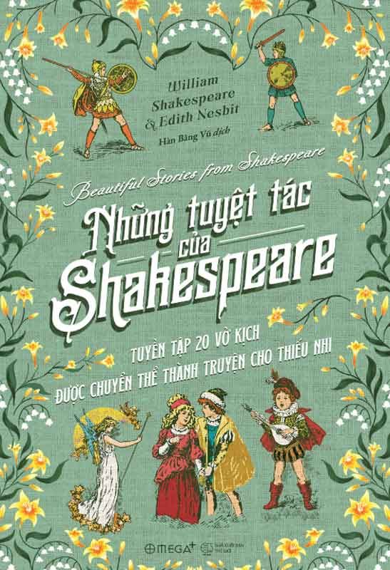 Những Tuyệt Tác Của Shakespeare - Tuyển Tập 20 Vở Kịch Được Chuyển Thể Thành Truyện Cho Thiếu Nhi