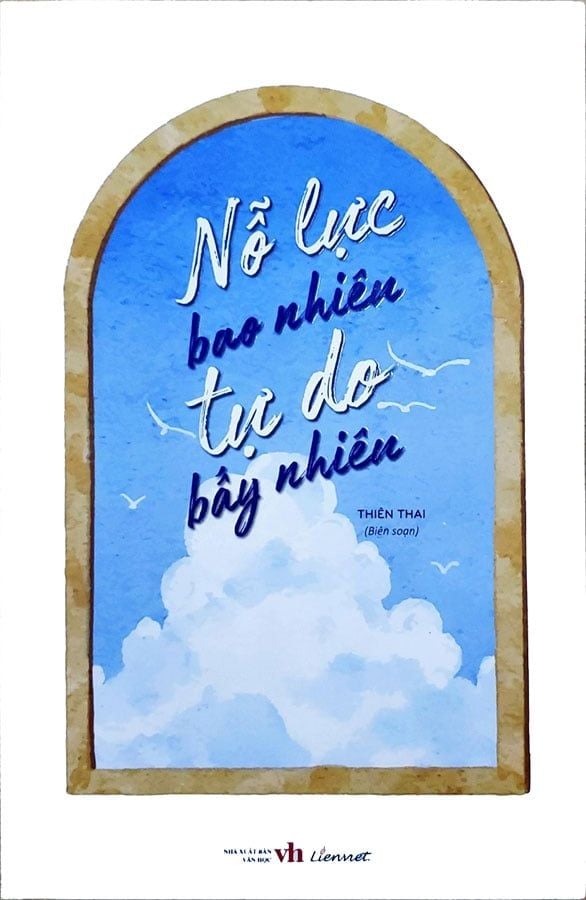 Nỗ Lực Bao Nhiêu, Tự Do Bấy Nhiêu