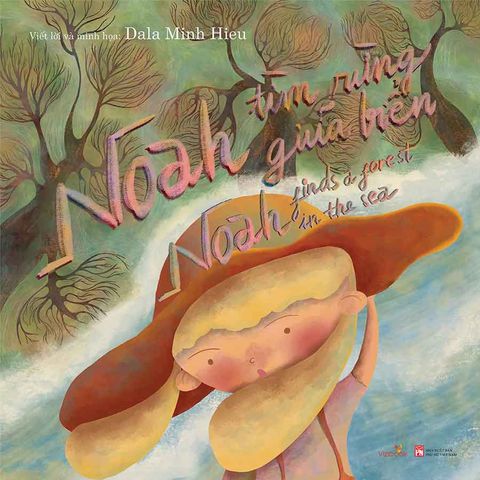 Noah Tìm Rừng Giữa Biển