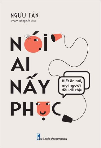 Nói Ai Nấy Phục