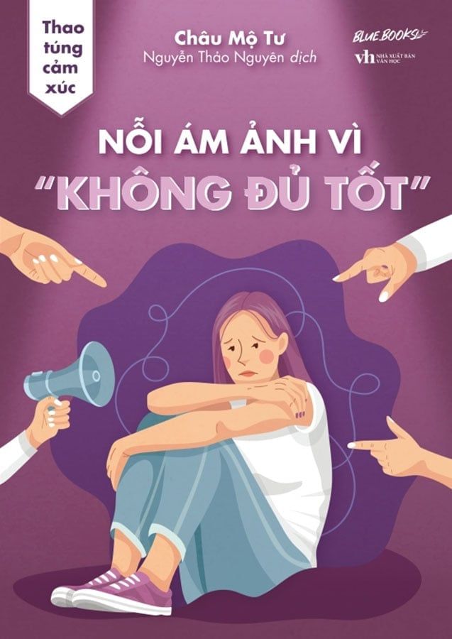 Thao Túng Cảm Xúc - Nỗi Ám Ảnh Vì 
