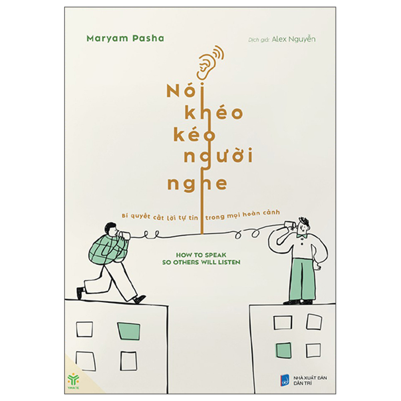 Nói Khéo Kéo Người Nghe