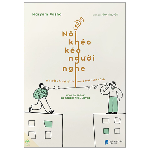 Nói Khéo Kéo Người Nghe