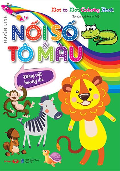 Dot To Dot Coloring Book - Nối Số Và Tô Màu - Động Vật Hoang Dã