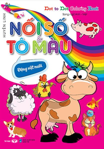 Dot To Dot Coloring Book - Nối Số Và Tô Màu - Động Vật Nuôi