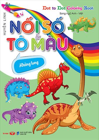 Dot To Dot Coloring Book - Nối Số Và Tô Màu - Khủng Long