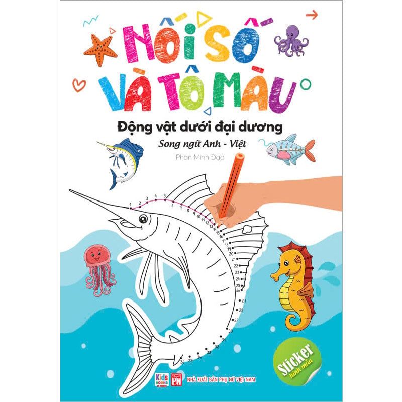 Nối Số Và Tô Màu - Động Vật Dưới Đại Dương (Song ngữ Anh-Việt)