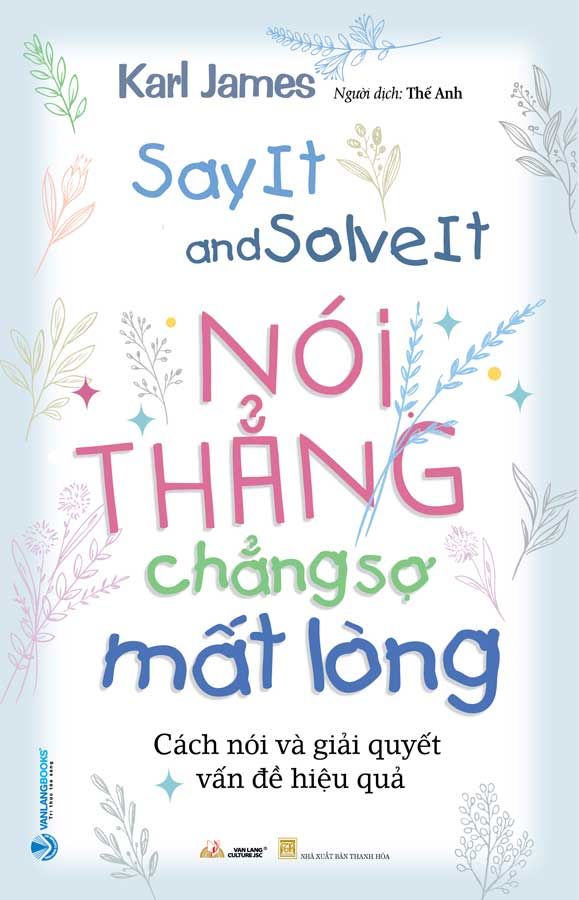 Nói Thẳng Chẳng Sợ Mất Lòng