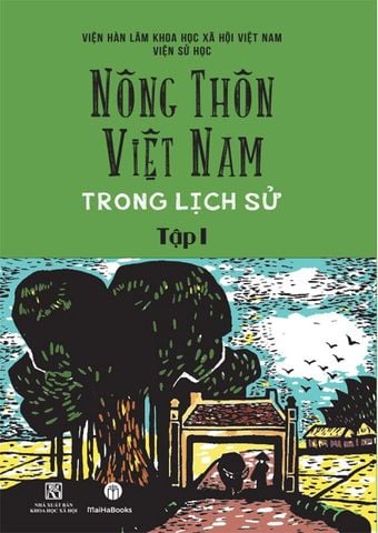 Nông Thôn Việt Nam Trong Lịch Sử - Tập 1