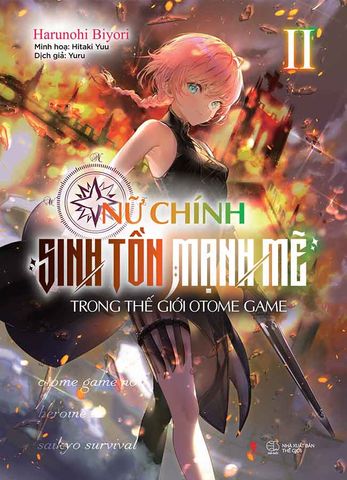 Nữ Chính Sinh Tồn Mạnh Mẽ Trong Thế Giới Otome Game - Tập 2