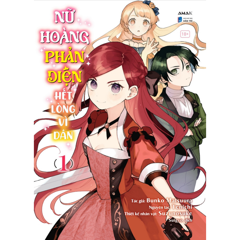 Nữ Hoàng Phản Diện Hết Lòng Vì Dân - Tập 1