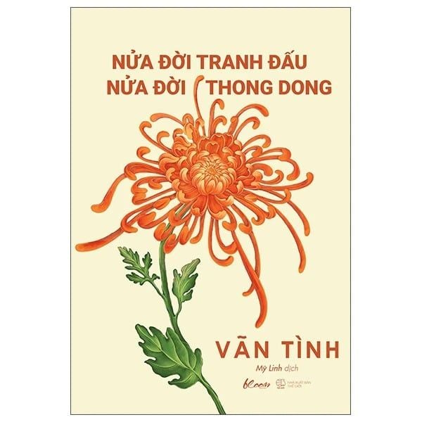 Nửa Đời Tranh Đấu Nửa Đời Thong Dong