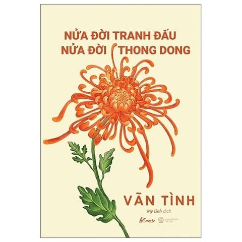 Nửa Đời Tranh Đấu Nửa Đời Thong Dong