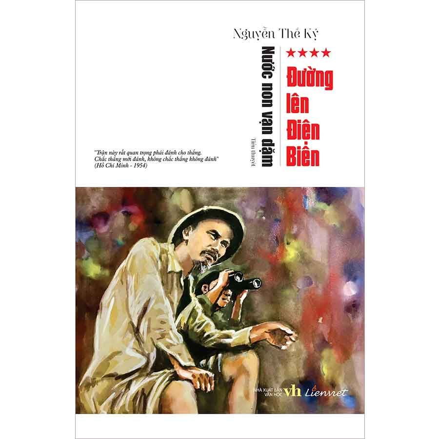 Nước Non Vạn Dặm 4 - Đường Lên Điện Biên