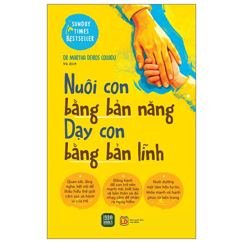 Nuôi Con Bằng Bản Năng, Dạy Con Bằng Bản Lĩnh