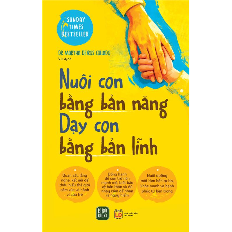 Nuôi Con Bằng Bản Năng, Dạy Con Bằng Bản Lĩnh