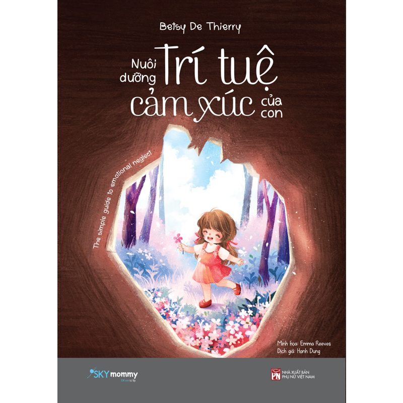 Nuôi Dưỡng Trí Tuệ Cảm Xúc Của Con