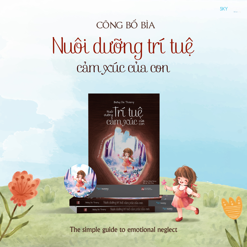 Nuôi Dưỡng Trí Tuệ Cảm Xúc Của Con