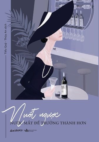 Nuốt Ngược Nước Mắt Để Trưởng Thành Hơn