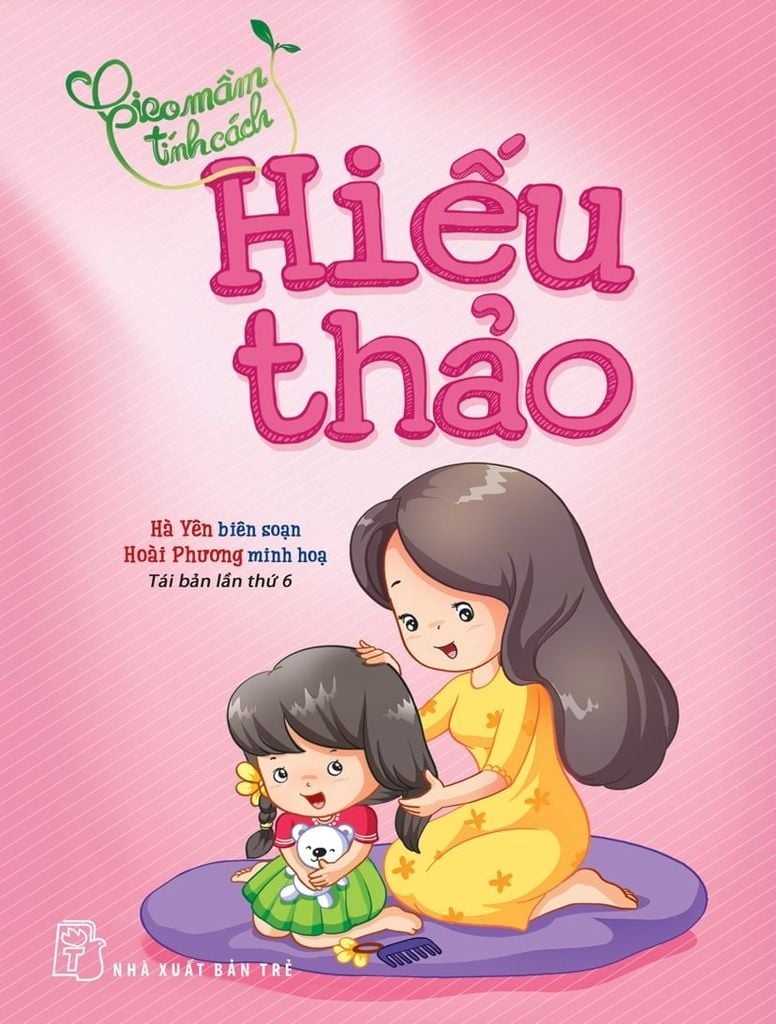 Hiếu Thảo - Gieo Mầm Tính Cách