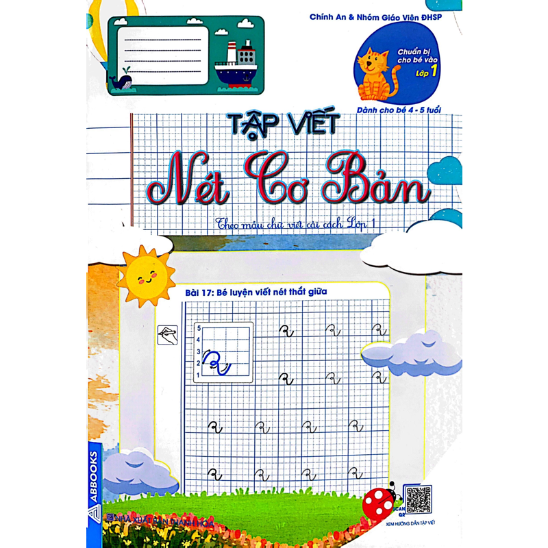 Chuẩn Bị Cho Bé Vào Lớp 1 - Tập Viết Nét Cơ Bản (Dành Cho Bé 4-5 Tuổi)