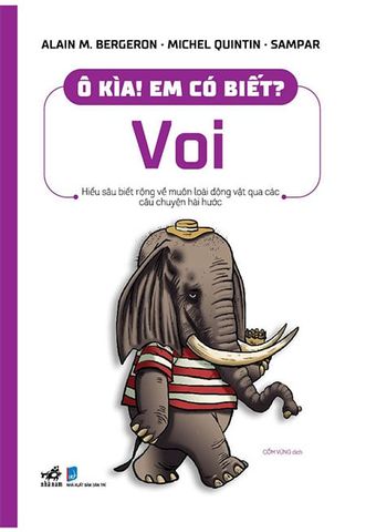 Ô Kìa! Em Có Biết? - Voi