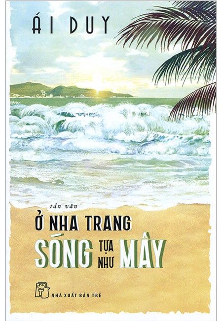 Ở Nha Trang Sóng Tựa Như Mây