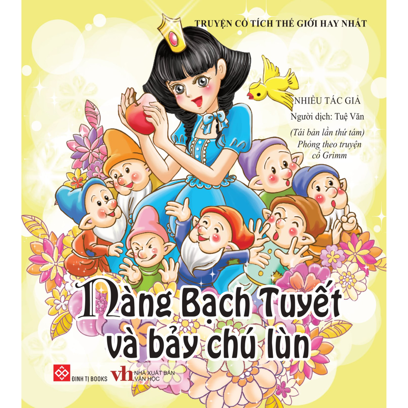 Truyện Cổ Tích Thế Giới Hay Nhất - Nàng Bạch Tuyết Và Bảy Chú Lùn