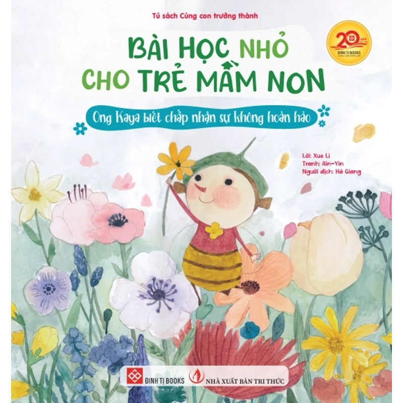 Bài Học Nhỏ Cho Trẻ Mầm Non - Ong Kaya Biết Chấp Nhận Sự Không Hoàn Hảo
