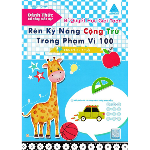 Bí Quyết Học Giỏi Toán-Rèn Kỹ Năng Cộng Trừ Trong Phạm Vi Cho Trẻ 6-7 Tuổi