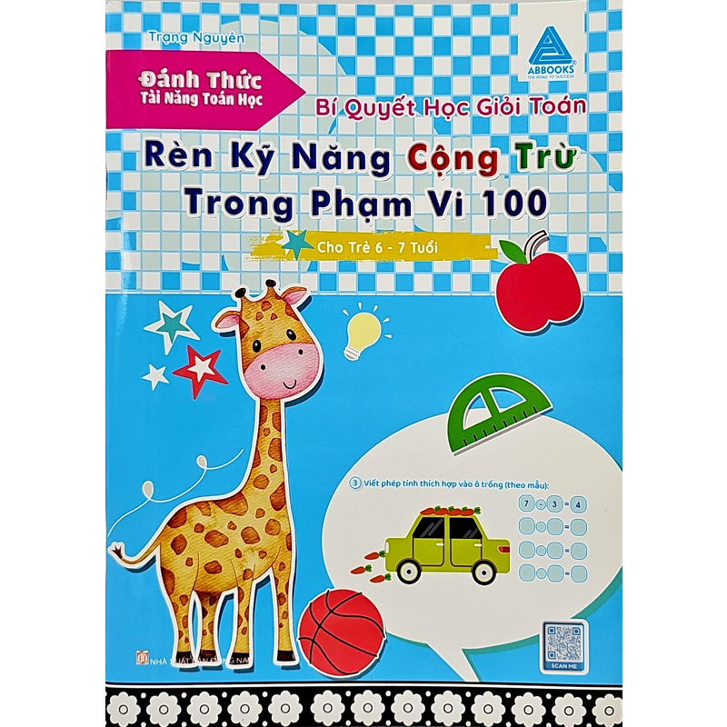 Bí Quyết Học Giỏi Toán-Rèn Kỹ Năng Cộng Trừ Trong Phạm Vi Cho Trẻ 6-7 Tuổi