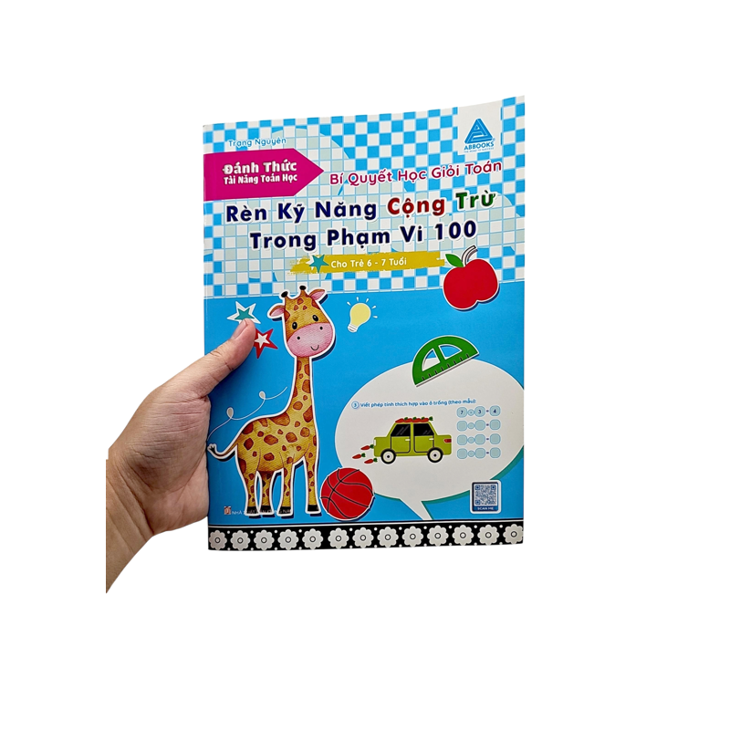 Bí Quyết Học Giỏi Toán-Rèn Kỹ Năng Cộng Trừ Trong Phạm Vi Cho Trẻ 6-7 Tuổi