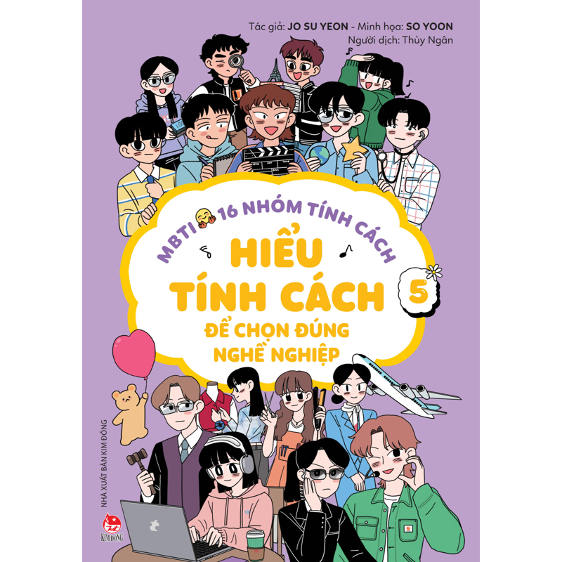 MBTI 16 Nhóm Tính Cách Tập 5 - Hiểu Tính Cách Để Chọn Đúng Nghề Nghiệp
