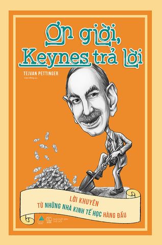 Ơn Giời, Keynes Trả Lời