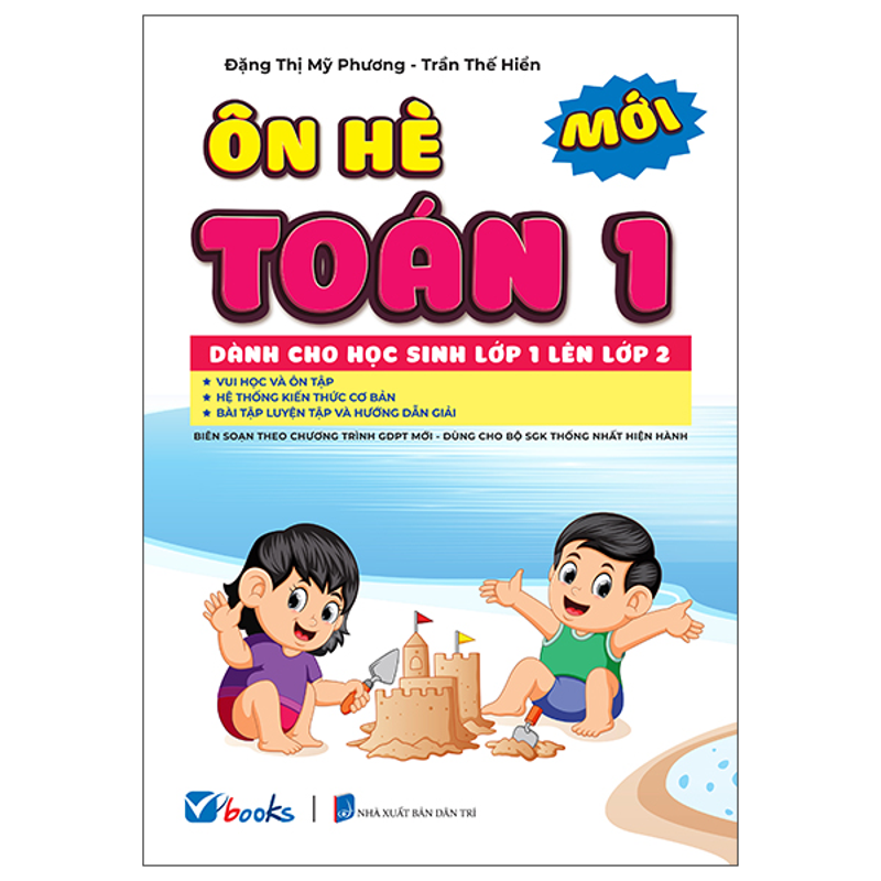 Ôn Tập Hè Toán 1 - Dành Cho Học Sinh Lớp 1 Lên Lớp 2