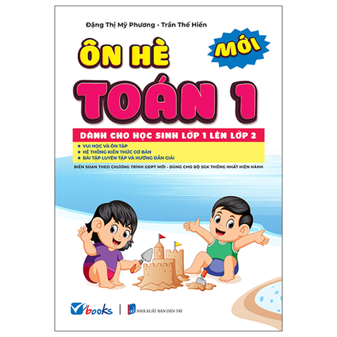 Ôn Tập Hè Toán 1 - Dành Cho Học Sinh Lớp 1 Lên Lớp 2