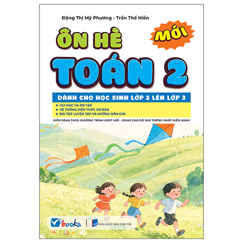 Ôn Tập Hè Toán 2-Dành Cho Học Sinh Lớp 2 Lên Lớp 3